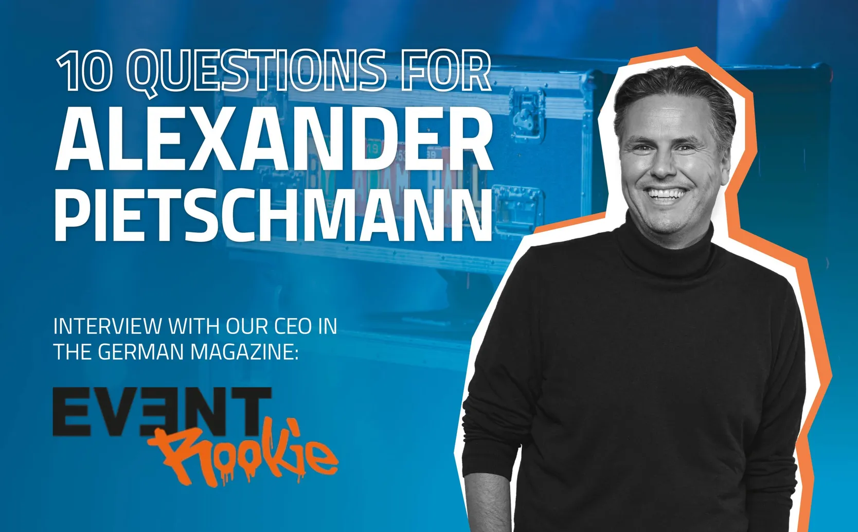 Interview_AlexanderPietschmann_EventRookie