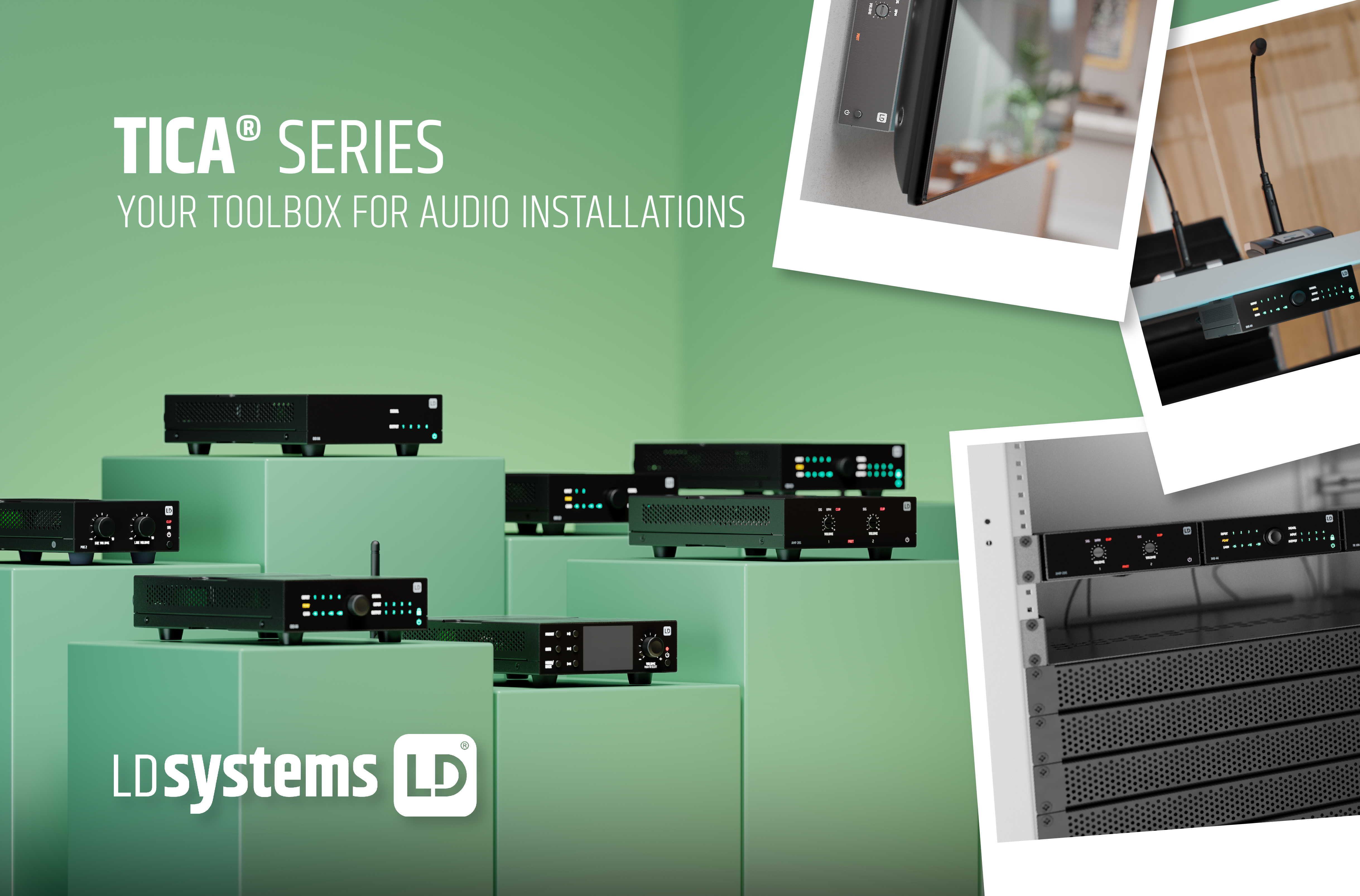 The series features workhorse products that are suitable for a range of applications. New LD Systems TICA Series